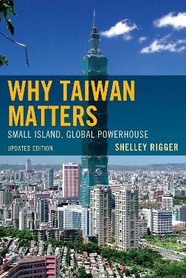 Why Taiwan Matters(English, Paperback, Rigger Shelley)