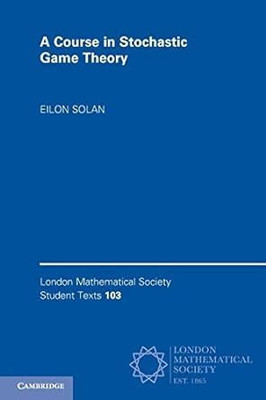 A Course in Stochastic Game Theory(Paperback, Solan)