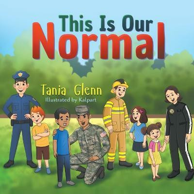 This Is Our Normal(English, Paperback, Glenn Tania)