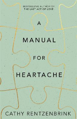 A Manual for Heartache(English, Hardcover, Rentzenbrink Cathy)