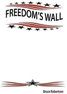 Freedom's Wall(English, Paperback, Robertson Bruce)