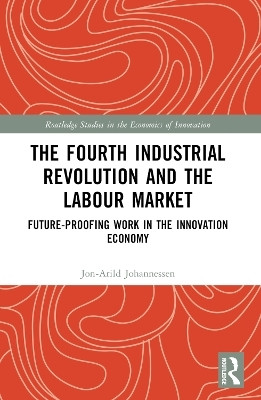 The Fourth Industrial Revolution and the Labour Market(English, Paperback, Johannessen Jon-Arild)