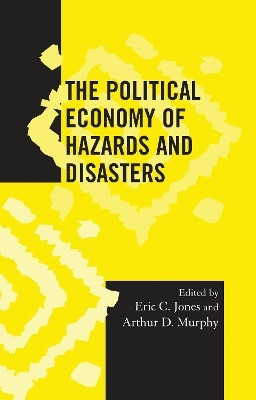 The Political Economy of Hazards and Disasters(English, Electronic book text, Jones Eric C)