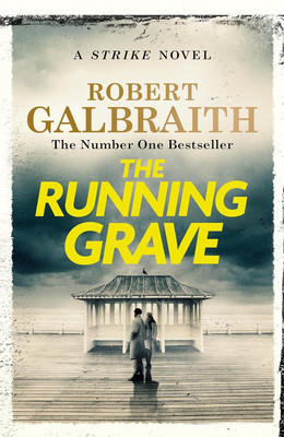 The Running Grave: Cormoran Strike Book 7(Paperback, Robert Galbraith)