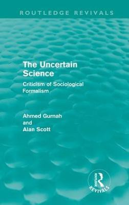 The Uncertain Science (Routledge Revivals)(English, Hardcover, Gurnah Ahmed)