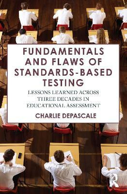 Fundamentals and Flaws of Standards-Based Testing(English, Paperback, DePascale Charlie)