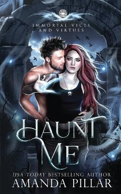 Haunt Me(English, Paperback, Pillar Amanda)