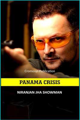 Panama Crisis(English, Paperback, Niranjan Jha Showman)