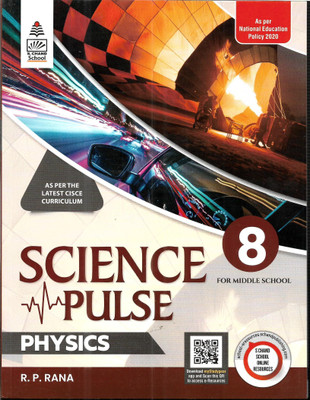 SCIENCE PULSE PHYSICS ICSE FOR CLASS-8(Paperback, R.P RANA)
