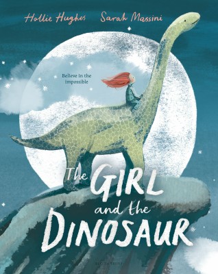 The Girl and the Dinosaur(English, Paperback, Hughes Hollie)