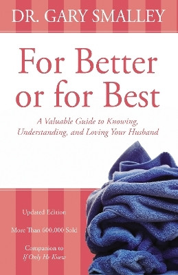 For Better or for Best(English, Paperback, Smalley Gary)