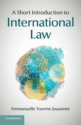 A Short Introduction to International Law(English, Electronic book text, Tourme Jouannet Emmanuelle)