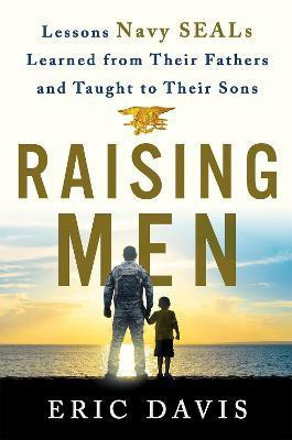 Raising Men(English, Hardcover, Davis Eric)