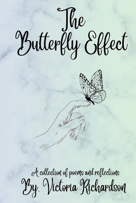 The Butterfly Effect(English, Paperback, Richardson Victoria C)