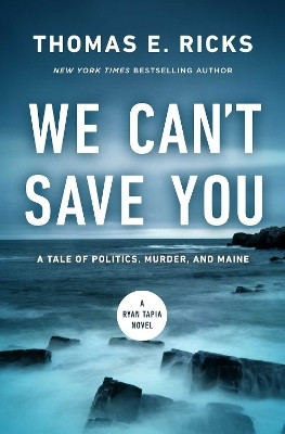 We Can't Save You(English, Hardcover, Ricks Thomas E.)