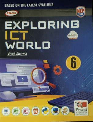 Exploring ICT World Class 6(Paperback, Vivek Sharma)