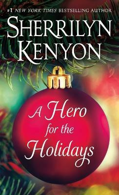 A Hero for the Holidays(English, Paperback, Kenyon Sherrilyn)