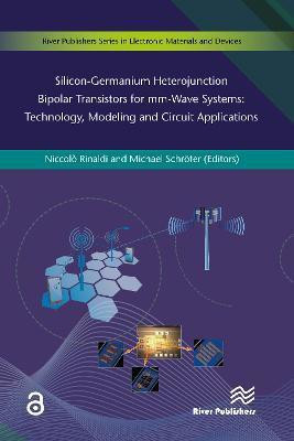 Silicon-Germanium Heterojunction Bipolar Transistors for Mm-wave Systems Technology, Modeling and Circuit Applications(English, Hardcover, unknown)