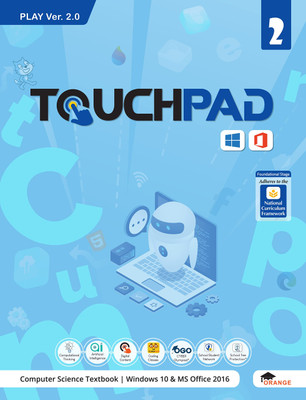 Touchpad Play Ver 2.0 Class 2: Windows 10 & MS Office 2016(Paperback, Team Orange)