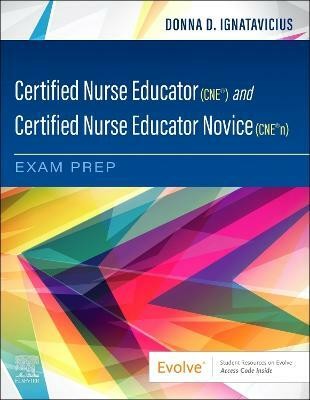 Certified Nurse Educator (CNE (R)) and Certified Nurse Educator Novice (CNE (R)n) Exam Prep(English, Paperback, unknown)