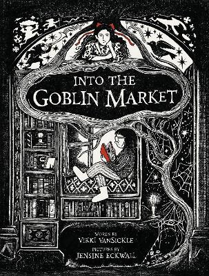 Into the Goblin Market(English, Hardcover, Vansickle Vikki)