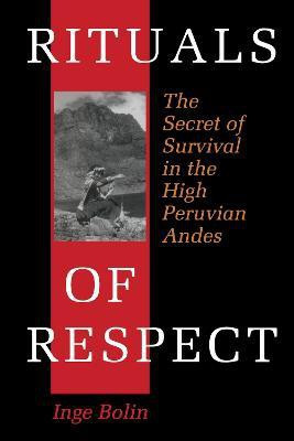Rituals of Respect(English, Paperback, Bolin Inge)