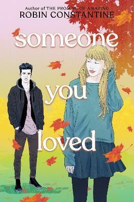 Someone You Loved(English, Hardcover, Constantine Robin)