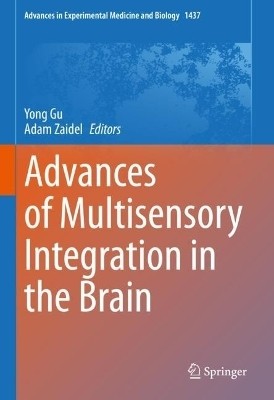 Advances of Multisensory Integration in the Brain(English, Hardcover, unknown)