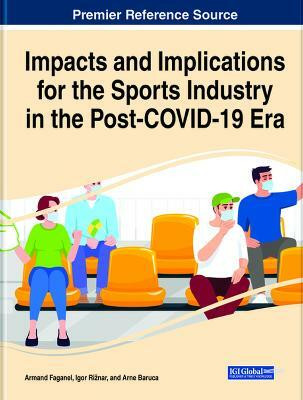 Impacts and Implications for the Sports Industry in the Post-COVID-19 Era(English, Hardcover, unknown)