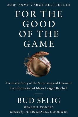 For the Good of the Game(English, Paperback, unknown)