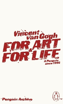 For Art and for Life(English, Paperback, Van Gogh Vincent)