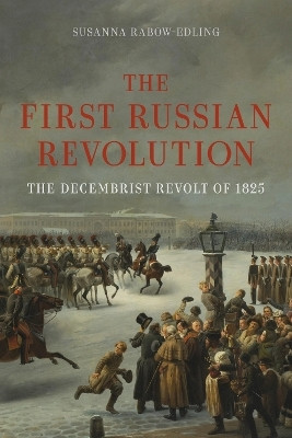 The First Russian Revolution(English, Hardcover, Rabow-Edling Susanna)