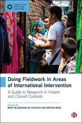 Doing Fieldwork in Areas of International Intervention(English, Hardcover, unknown)