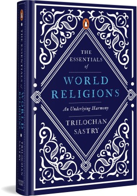 The Essentials of World Religions(English, Hardcover, Sastry Trilochan)