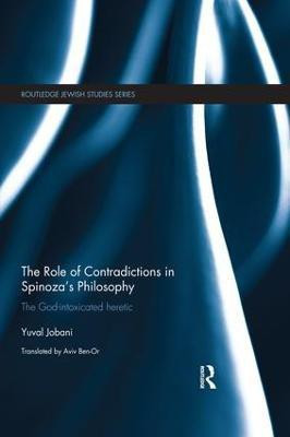 The Role of Contradictions in Spinoza's Philosophy(English, Paperback, Jobani Yuval)