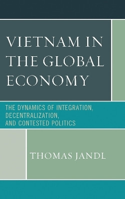 Vietnam in the Global Economy(English, Electronic book text, Jandl Thomas)