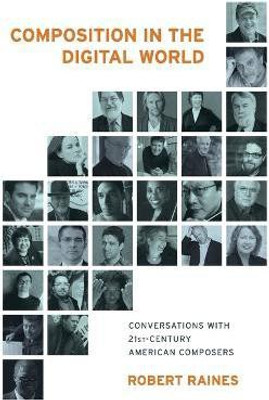 Composition in the Digital World(English, Hardcover, Raines Robert)