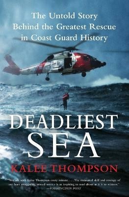 Deadliest Sea(English, Paperback, Thompson Kalee)