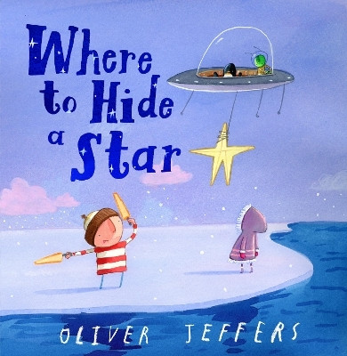 Where to Hide a Star(English, Hardcover, Jeffers Oliver)