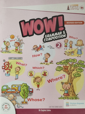 Wow! Grammar and Composition Class 2(Paperback, Dr Sujata Sahu)
