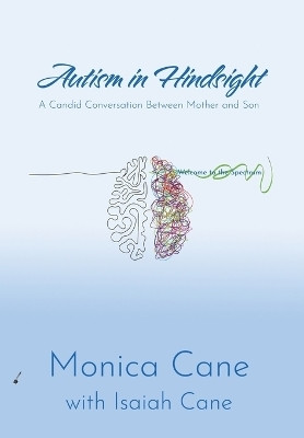 Autism in Hindsight(English, Hardcover, Cane Monica)