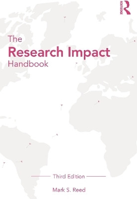 The Research Impact Handbook(English, Paperback, Reed Mark S.)
