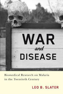 War and Disease(English, Hardcover, Slater Leo)