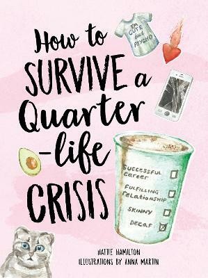 How to Survive a Quarter-Life Crisis(English, Hardcover, Hamilton Hattie)