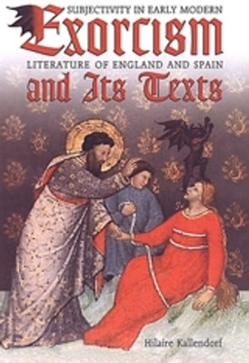 Exorcism and Its Texts(English, Hardcover, Kallendorf Hilaire)