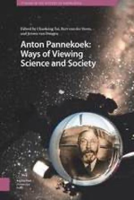 Anton Pannekoek:(Paperback, Chaokang Tai Bart van der Steen Jeroen van Dongen)