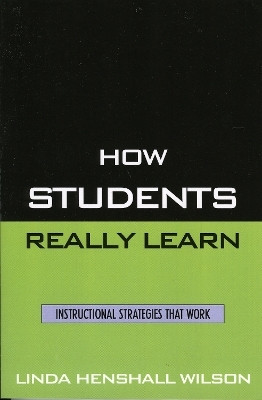 How Students Really Learn(English, Hardcover, Wilson Linda Henshall)
