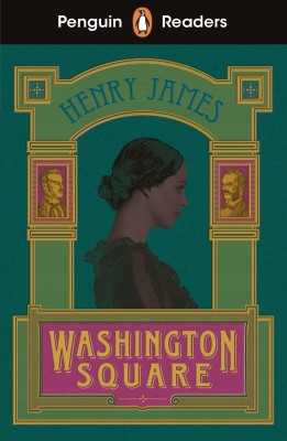 Penguin Readers Level 4: Washington Square (ELT Graded Reader)(English, Paperback, James Henry)