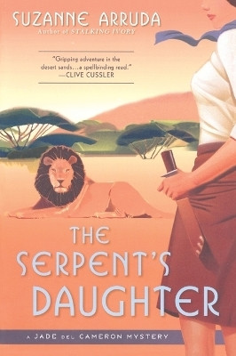 The Serpent's Daughter(English, Paperback, Arruda Suzanne)
