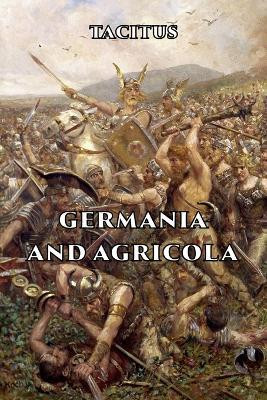 Germania and Agricola(English, Paperback, Tacitus)